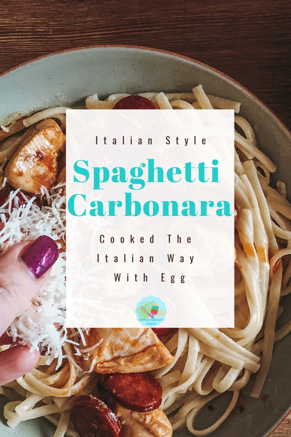 recipe for easy carbonara cooked the Italian was with Egg but with a twist with chicken and chorizo
