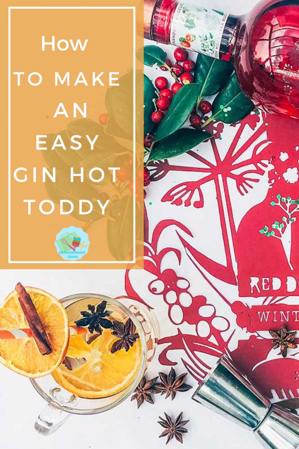 How to make an easy gin hot toddy